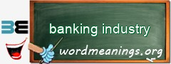 WordMeaning blackboard for banking industry